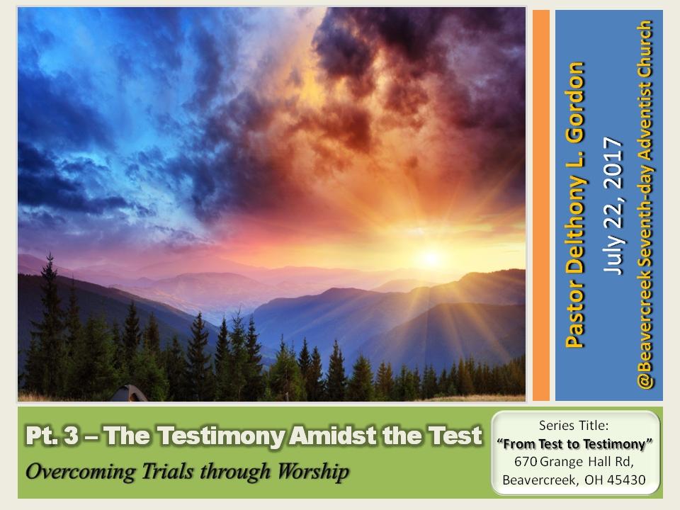 the-testimony-amidst-the-test-part-3
